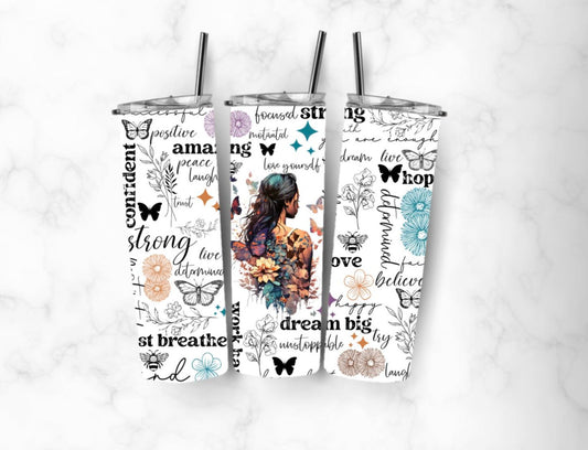 Sublimation transfer Girl affirmation 20oz tumbler