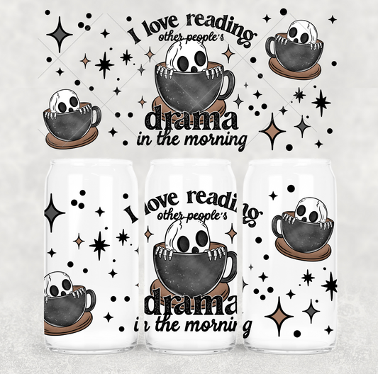 16oz Uv DTF wrap- I love reading drama