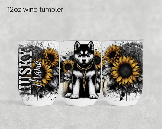 12oz wine tumbler  sublimation transfer - Husky mama